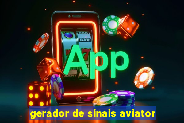 gerador de sinais aviator